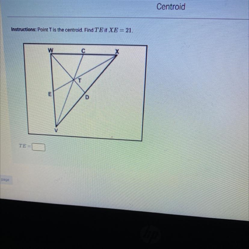 Point T is the centroid. Find TE if XE =21-example-1