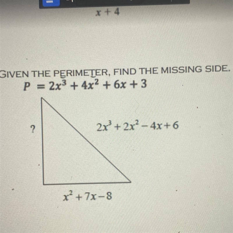 4. Given the perimeter find the missing side.-example-1