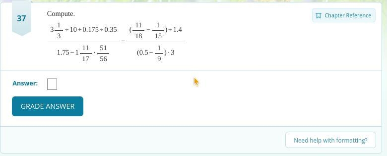 what is \frac{\frac{3\frac{1}{3}}{10}+\frac{0.175}{0.35}}{\frac{1}{75}-1\frac{11}{17}\cdot-example-1