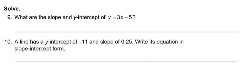 Can someone help Solve these 2 questions for me? It's about Slope Intercept Forms-example-1