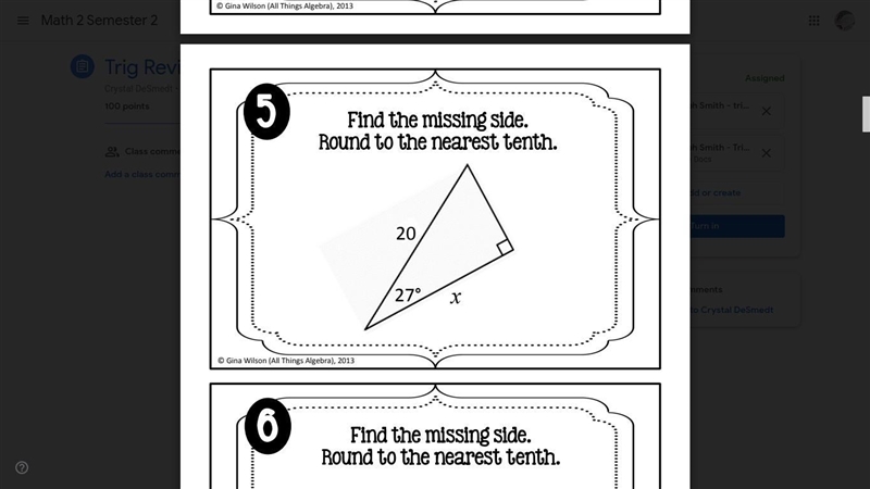 Find the missing side. Round to the nearest tenth. For all 4 pics-example-1