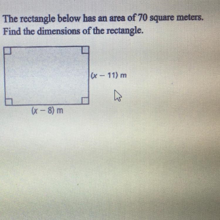 The rectangle below has an area of 70 square meters. Find the dimensions of the rectangle-example-1