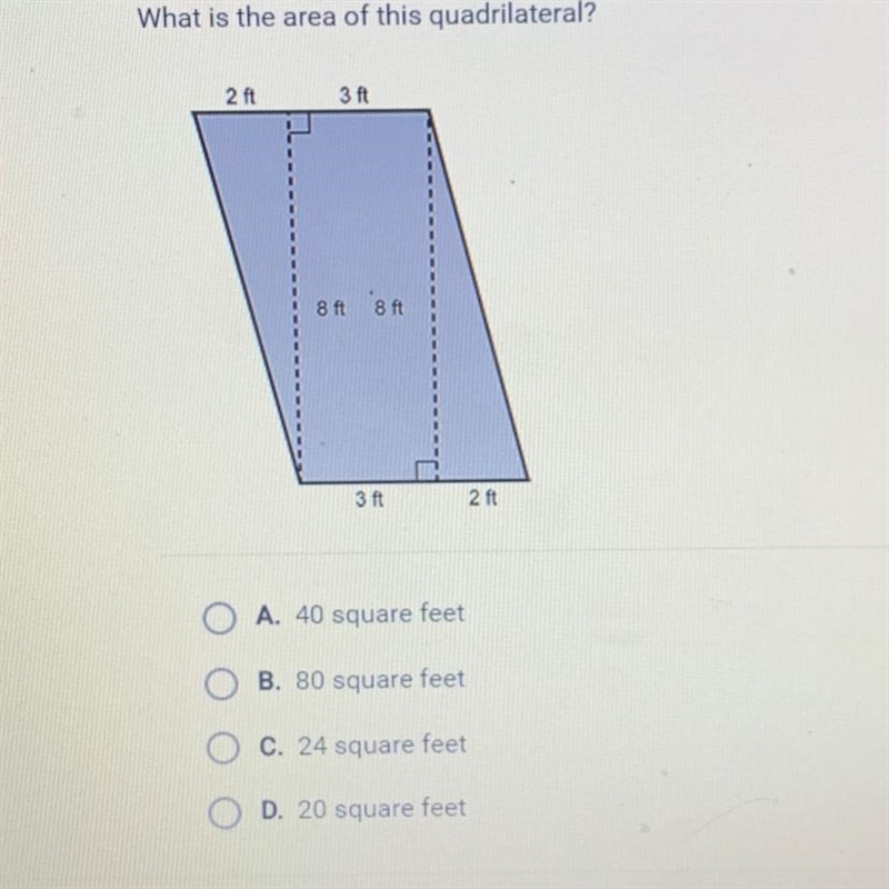 What is the area of this quadrilateral? 2 ft 3 ft 8 ft 8 ft 3 ft 2 ft A. 40 square-example-1