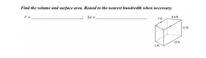 Find the volume and surface area. Round to the nearest hundredth when necessary.-example-1