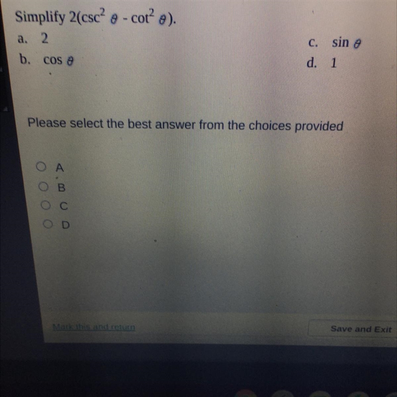 Simplify 2 (csc ^2 0-cot^2 0).-example-1