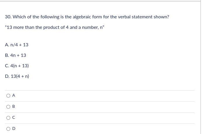 30. Which of the following is the algebraic form for the verbal statement shown? “13 more-example-1