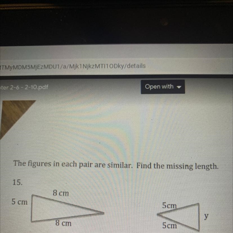 Please hurry! The figures in each pair are similar. Find the missing length.-example-1