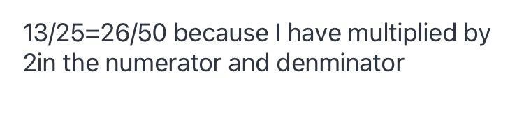 Keenan got 13/25 for his mathematics test write down two equivalent fractions for-example-1