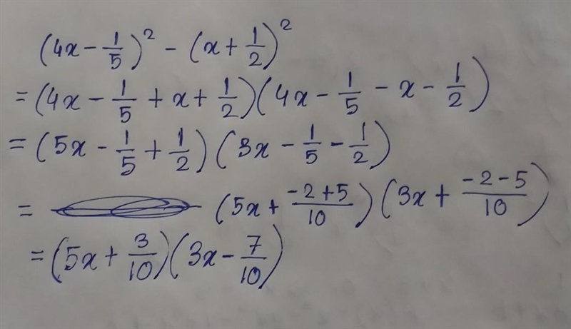 Factorise the following (4x - (1)/(5) ) ^(2) - (x + (1)/(2) ) ^(2) ​-example-1