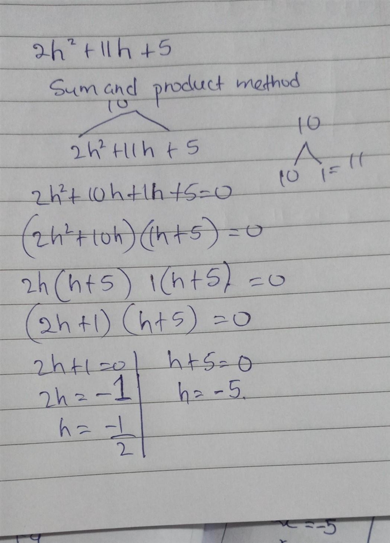 Which is the correct factoring and solutions? 2h² + 11h + 5 = 0 Show your work or-example-1