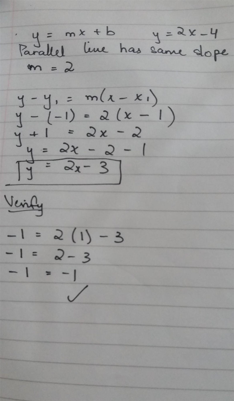 Find the equation of a line parallel to y=2x-4 that contains the points (1,-1)-example-1