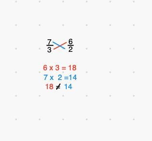 Do the ratios 7/3 and 6/2 form a proportion. Yes or no-example-1