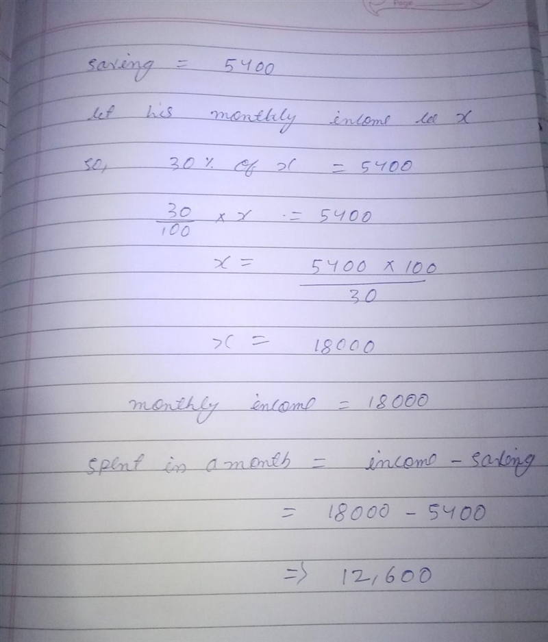 a man saves Rs 5400 in a month which is 30% of his monthly income. how much does Spain-example-1