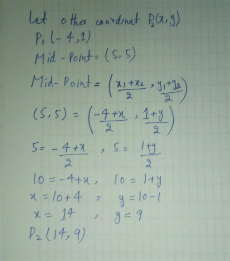 Find the coordinate of the other endpoint if the midpoint is (5,5) and the endpoint-example-1