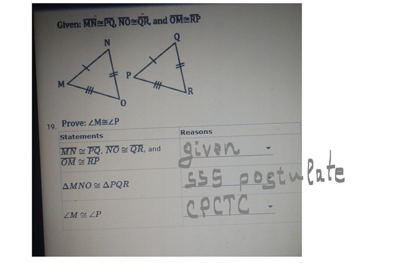 Given MN= PQ, NO=QR,.and OM=RP ​-example-1