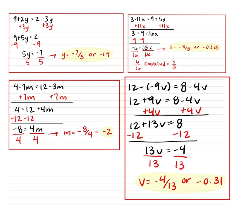 9 + 2y = 2 - 3y 3 - 11x = 9 + 5x 4 - 7m = 12 - 3m 12 - (-9v) = 8 - 4v-example-1