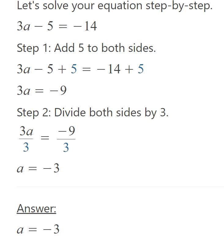 3a-5=-14 plz help asap what is the answer and what does a stand for-example-1