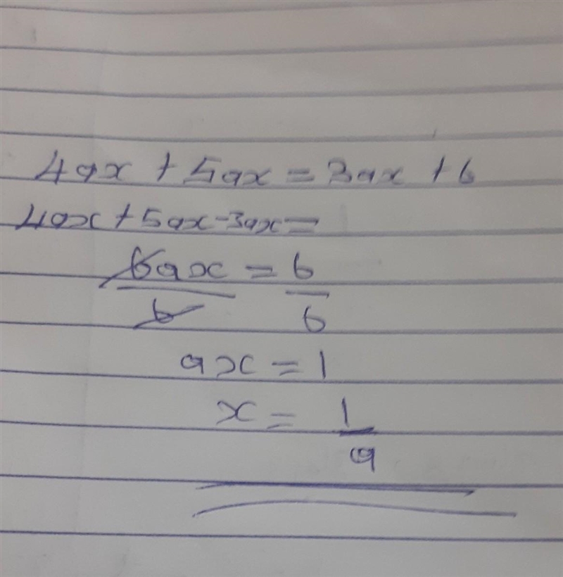 Solve 4ax + 5ax = 3 ax + 6 for x. Assume a ≠ 0. (10points)-example-1