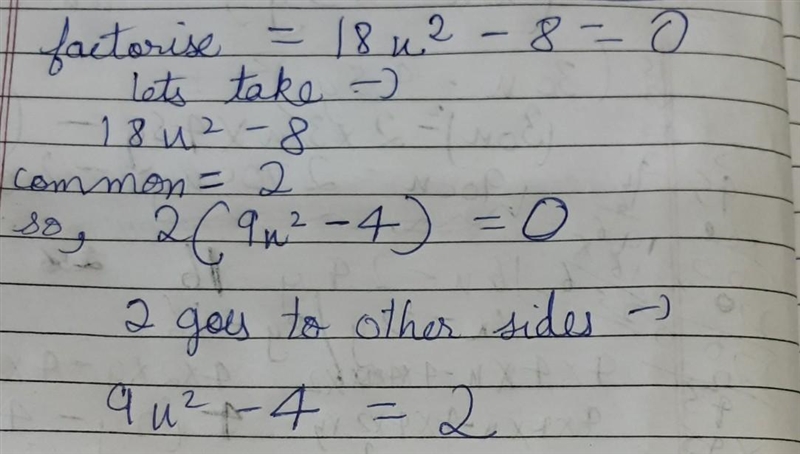 18x^2-8=0 I have to factor it but I’m not sure how to! Please help!-example-1