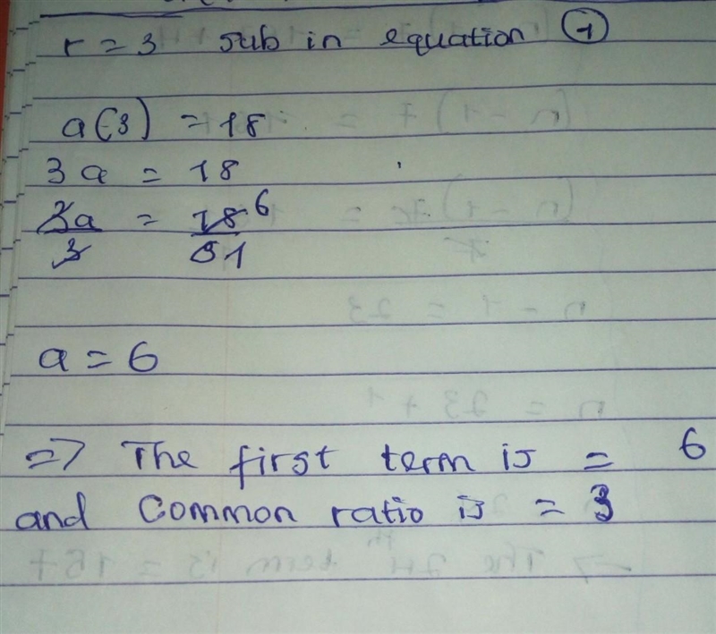 The second term of a GP is 18 and the fifth term is 486 find the first term and the-example-2