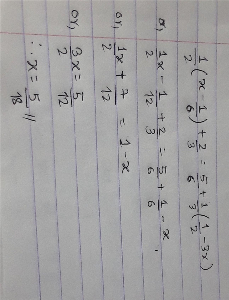 1/2{x-1/6}+2/3=5/6+1/3 (1/2-3x) ​-example-1