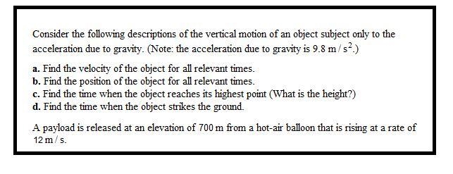 Payload is released at an elevation of 700 m from a hot air balloon that is rising-example-1