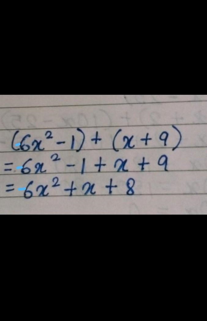 Find the sum of 6x2 – 1 and x + 9.-example-1