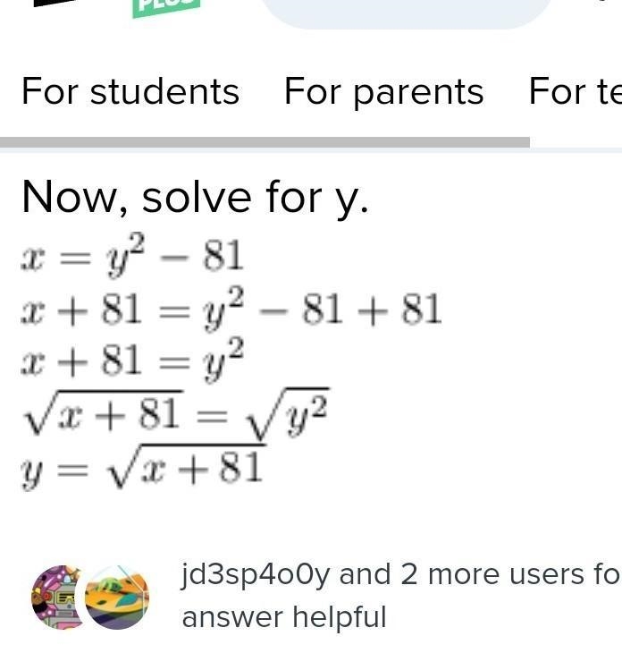 Let f(x) = x2 − 81. Find f−1(x)-example-1