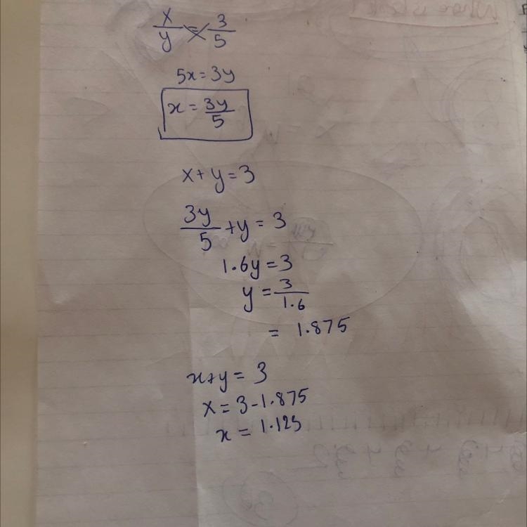 If x:y = 3:5 and x + y = 3, then find the values of x and y.-example-1