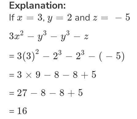 Find 3x2 − y3 − y3 − z if x = 3, y = −2, and z = −5-example-1