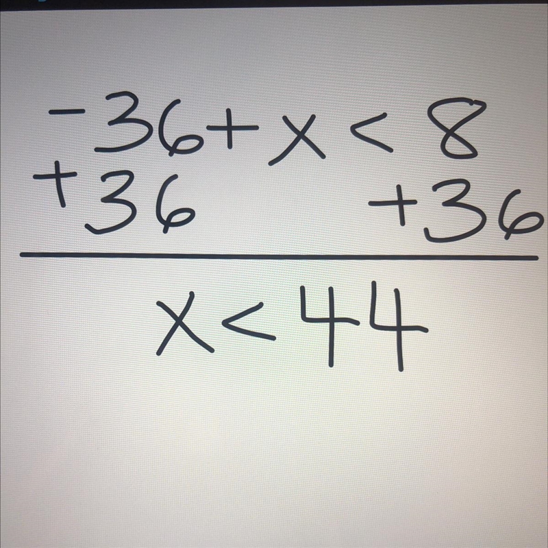 Solve for x. Your answer must be simplified. -36 + X < 8-example-1