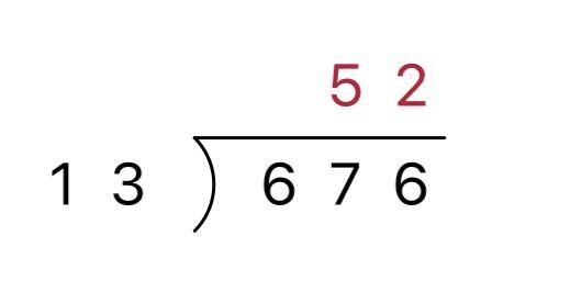 What's ￼676 divided by 13 in long division? I need step by step cause you have to-example-1