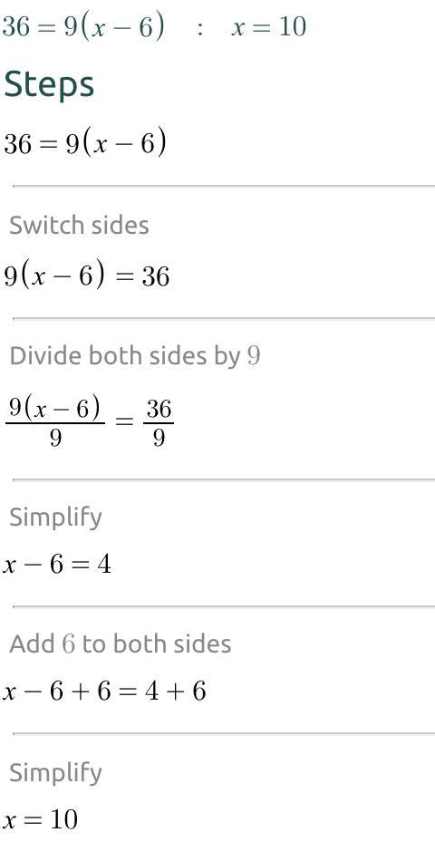 36 = 9 (x - 6) can someone solve this for me pls?-example-1