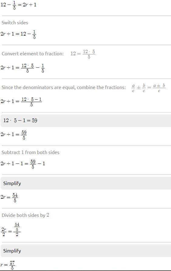 Solve for R. 12-1/5=2r+1-example-1