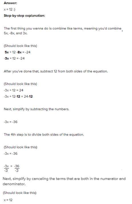 5x+12-8x=-24 steps by step please-example-1