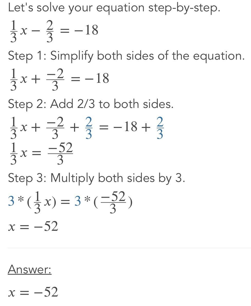 What is the value of x in the equation 1/3x -2/3 = -18 0 -56 0-52 0 52 0 56​-example-1