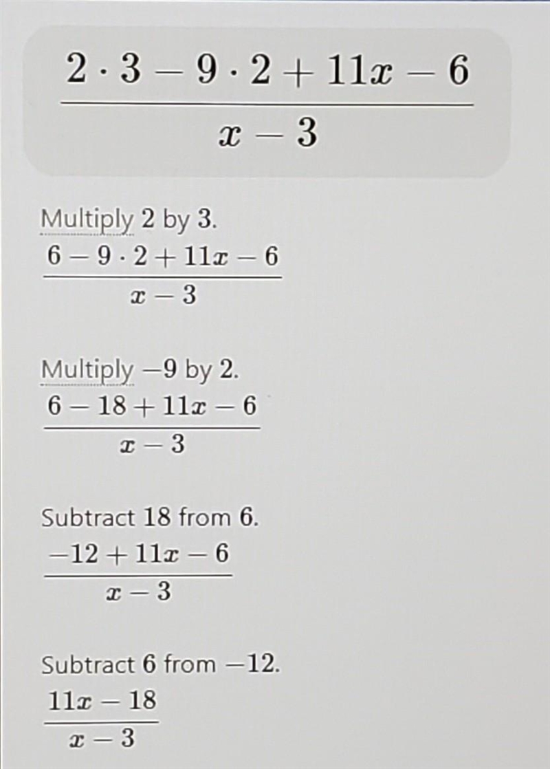 What is the result when 2 x 3 − 9 x 2 + 11 x − 6 is divided by x − 3 ? Show your work-example-1