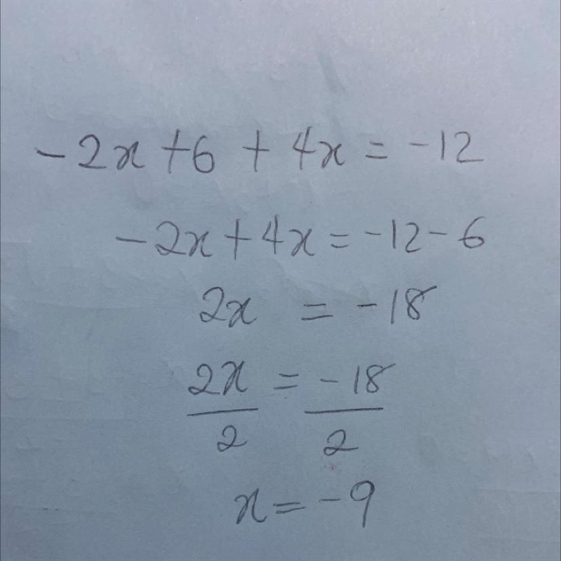 -2x + 6 + 4x = -12 Solve for x-example-1