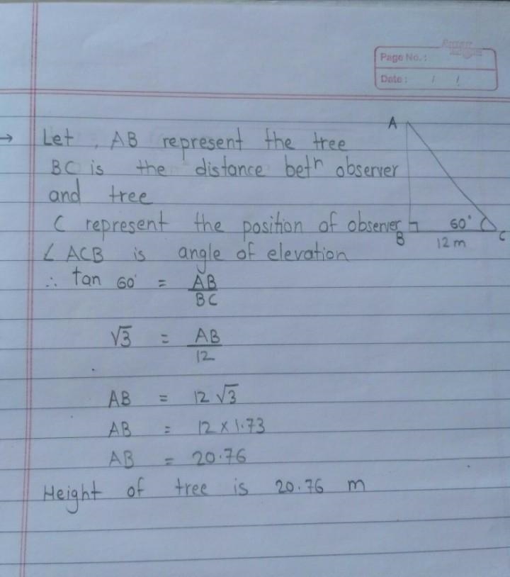 An observer 12 m away from the foot of tree observes that the angle of elevation is-example-1