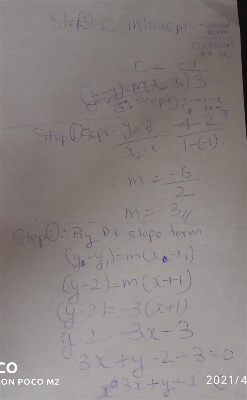 Write the equation of the given line in slope-intercept form: (-1,2) and (1,-4)-example-1