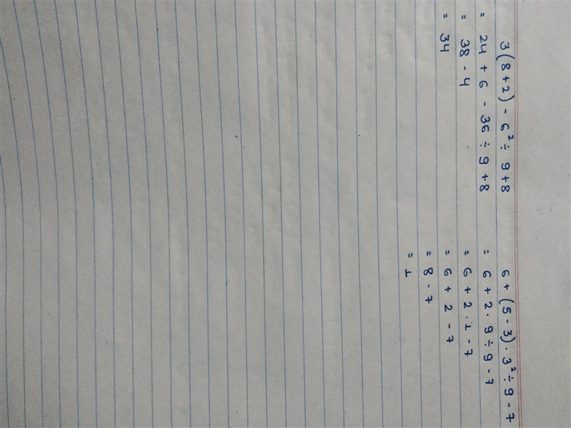 What are the answers for 3(8 + 2) - 6² ÷ 9 + 8 and 6 + (5 - 3) · 3² ÷ 9 – 7 please-example-1