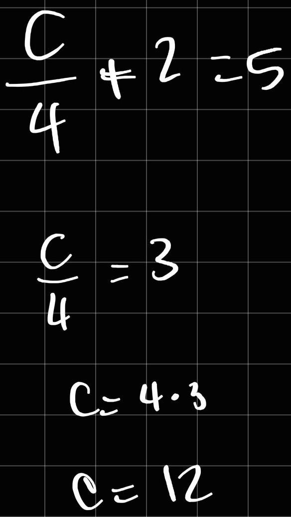 C/4+ 2=5 what it’s the value of c-example-1