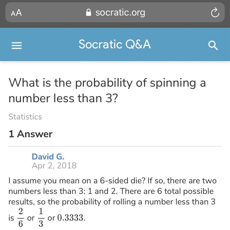 When you roll a die the probability of rolling a number less than 3 is 2/6. What are-example-1