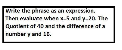 Write the phrase as an expression. Then evaluate the expression when $y=20$ . the-example-1