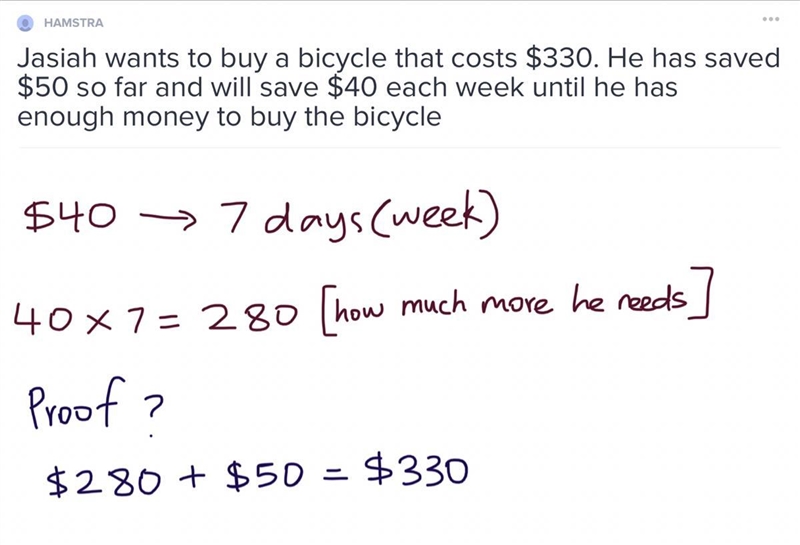 Jasiah wants to buy a bicycle that costs $330. He has saved $50 so far and will save-example-1