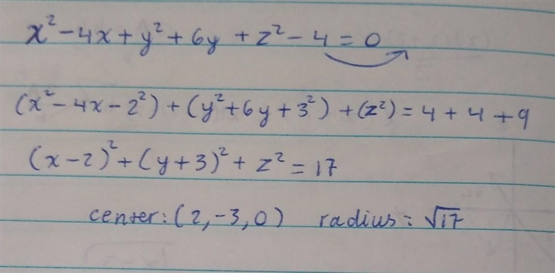 Show that the equation x^2−4x+y^2+6y+z^2−4=0 represents a sphere, then find its center-example-1