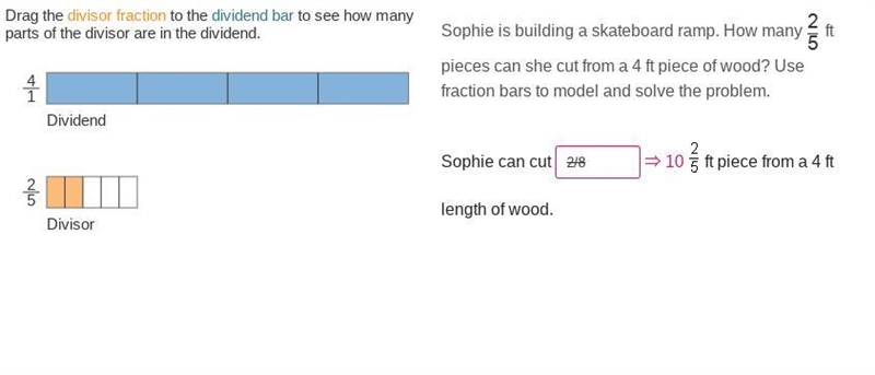 Sophie can cut Two-fifths ft piece from a 4 ft length of wood.-example-1