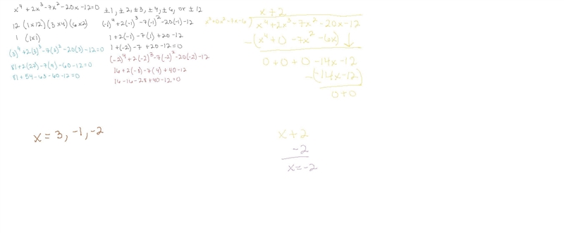 Identify the roots of x^4 + 2x^3 - 7x^2 – 20x – 12-example-1