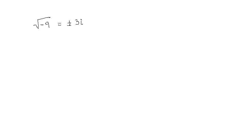 Find all real square roots of -9-example-1