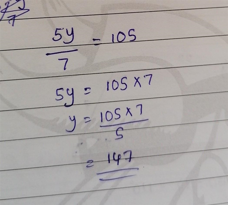 If 5/7y=105,what is the value of y​-example-1